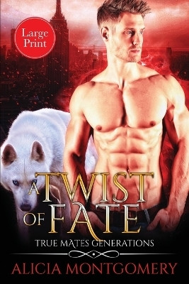 A Twist of Fate (Large Print)(English, Paperback, Montgomery Alicia)