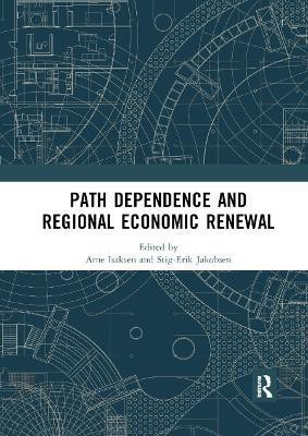 Path Dependence and Regional Economic Renewal(English, Paperback, unknown)