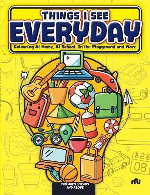 Things I See Every Day(English, Paperback, Moonstone)