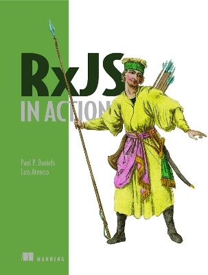 RxJS in Action(English, Paperback, Daniels Paul)