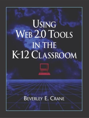 Primary Source Teaching the Web 2.0 Way, K-12(Paperback, Johnson)