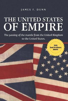 The United States of Empire(English, Paperback, Dunn James)