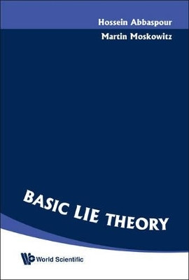 Basic Lie Theory(English, Paperback, Moskowitz Martin)