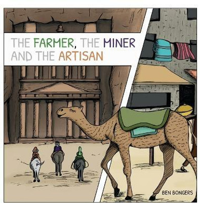 The Farmer, the Miner, and the Artisan(English, Hardcover, Bongers Ben)