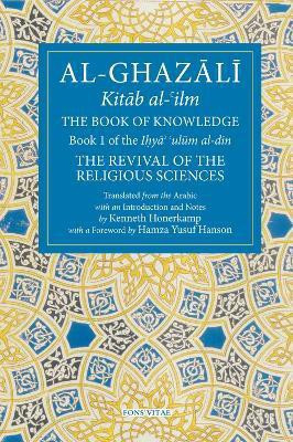 The Book of Knowledge(English, Paperback, Al-Ghazali Abu Hamid)