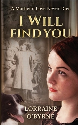 I Will Find You(English, Paperback, O'Byrne Lorraine)