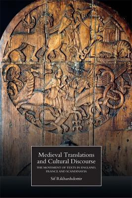Medieval Translations and Cultural Discourse(English, Hardcover, Rikhardsdottir Sif)