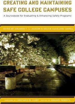 Creating and Maintaining Safe College Campuses(English, Paperback, unknown)