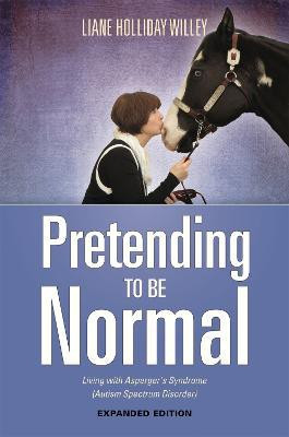 Pretending to be Normal(English, Paperback, Willey Liane Holliday)