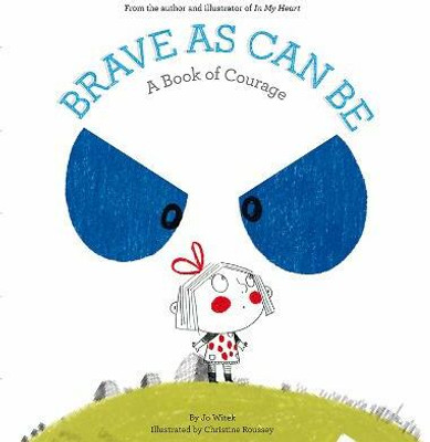 Brave As Can Be(English, Hardcover, Witek Jo)