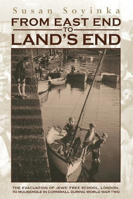 From East End to Land's End(English, Paperback, Soyinka Susan)