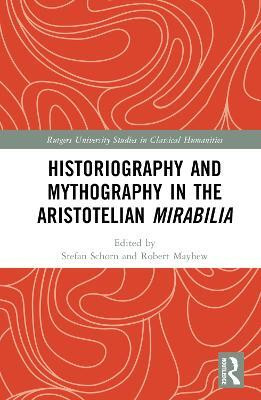 Historiography and Mythography in the Aristotelian Mirabilia(English, Hardcover, unknown)