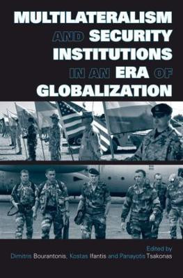 Multilateralism and Security Institutions in an Era of Globalization(English, Paperback, unknown)