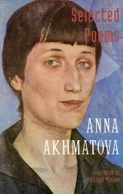 Selected Poems(English, Paperback, Akhmatova Anna Andreevna)
