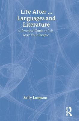 Life After...Languages and Literature(English, Paperback, Longson Sally)