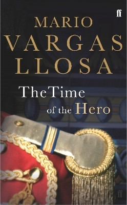 The Time of the Hero(English, Paperback, Vargas Llosa Mario)