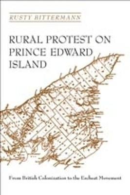 Rural Protest on Prince Edward Island(English, Electronic book text, Bittermann Rusty)