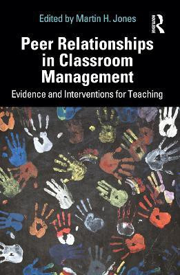 Peer Relationships in Classroom Management(English, Paperback, unknown)