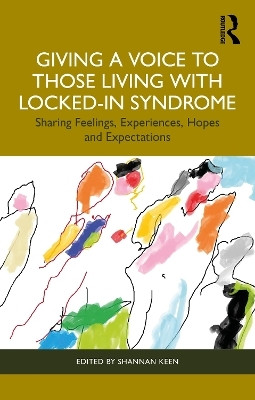 Giving a Voice to those Living with Locked-In Syndrome(English, Paperback, unknown)