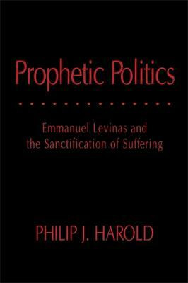 Prophetic Politics(English, Hardcover, Harold Philip J.)