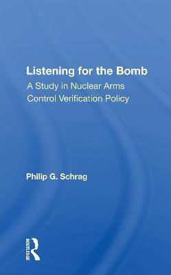 Listening For The Bomb(English, Paperback, Schrag Philip G.)
