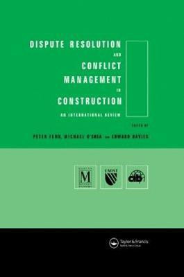 Dispute Resolution and Conflict Management in Construction(English, Paperback, unknown)