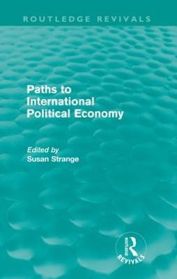 Paths to International Political Economy (Routledge Revivals)(English, Paperback, unknown)