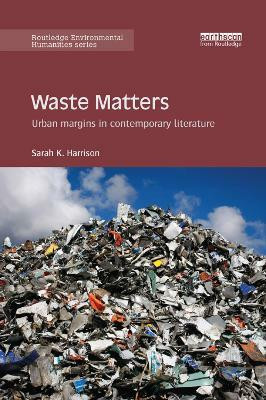 Waste Matters(English, Paperback, Harrison Sarah)
