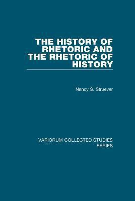 The History of Rhetoric and the Rhetoric of History(English, Paperback, Struever Nancy S.)