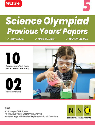 MTG Class-5 NSO Olympiad 10 Previous Years Papers Science (2024-2020 Set A & B) - Model Test Papers with 24 Sample OMR Sheets & Chapterwise Analysis | PYQs For SOF Olympiad 2025-26 Exam(Paperback, MTG Editorial Board)