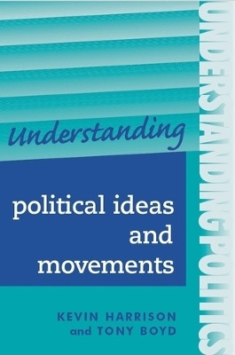 Understanding Political Ideas and Movements(English, Electronic book text, Harrison Kevin)