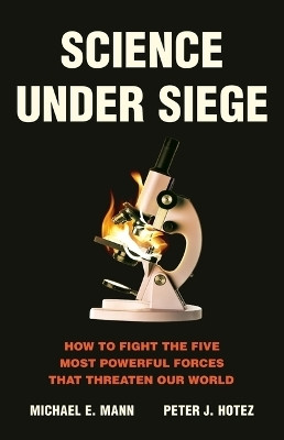 Science Under Siege(English, Hardcover, Mann Michael E)