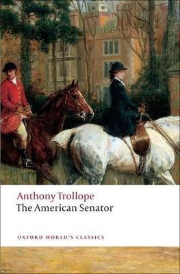 The American Senator(English, Paperback, Trollope Anthony)