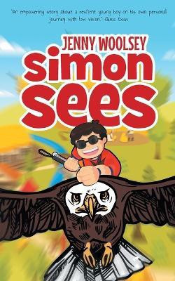 Simon Sees(English, Paperback, Woolsey Jenny)