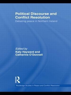 Political Discourse and Conflict Resolution  - Debating Peace in Northern Ireland(English, Hardcover, unknown)