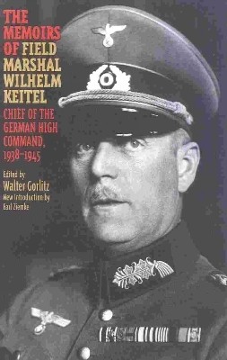 The Memoirs of Field-Marshal Wilhelm Keitel(English, Paperback, unknown)