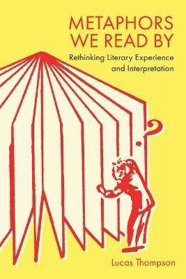 Metaphors We Read By(English, Hardcover, Thompson Lucas)