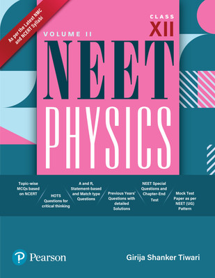 2025 - NEET Physics Volume II for Class 12, Based on NMC and NCERT – Pearson(Paperback, Girija Shanker Tiwari)