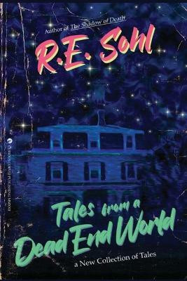 Tales From A Dead End World Vol. 1(English, Paperback, Sohl R E)