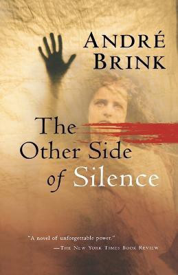 The Other Side of Silence(English, Paperback, Brink Andre)