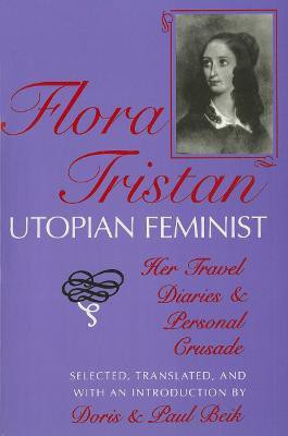 Flora Tristan, Utopian Feminist(English, Paperback, unknown)
