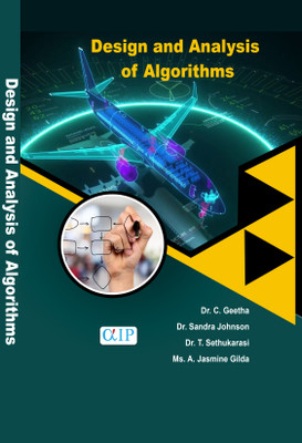Design and Analysis of Algorithms(Paperback, Dr. C. Geetha Dr. Sandra Johnson Dr. T. Sethukarasi Ms. A. Jasmine Gilda)