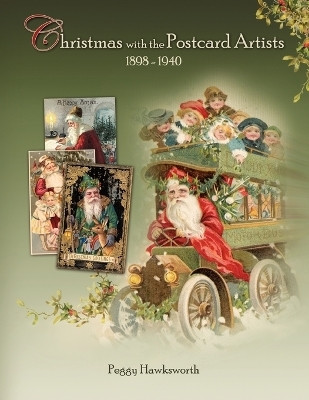 Christmas with the Postcard Artists 1898-1940(English, Paperback, Hawksworth Peggy)