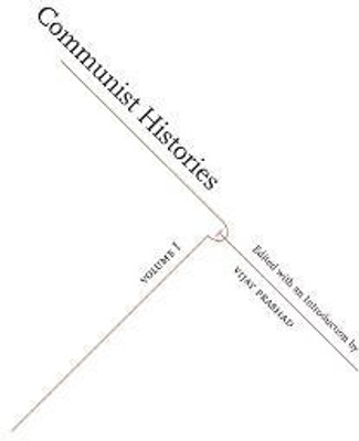 Communist Histories(English, Paperback, Prashad Vijay)