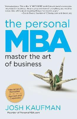 The Personal MBA(English, Paperback, Kaufman Josh)
