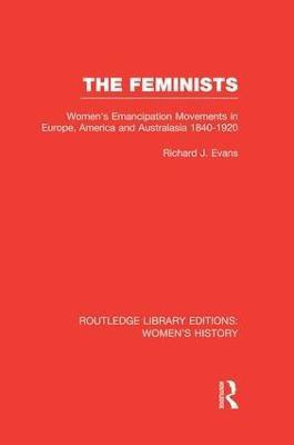 The Feminists(English, Paperback, Evans Richard J.)