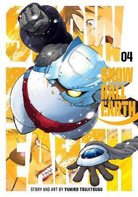 Snowball Earth, Vol. 4(English, Paperback, Tsujitsugu Yuhiro)