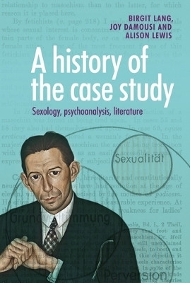 A History of the Case Study(English, Electronic book text, Lang Birgit)