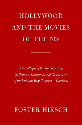 Hollywood and the Movies of the Fifties(English, Hardcover, Hirsch Foster)