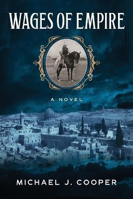 Wages of Empire(English, Paperback, Cooper Michael J)